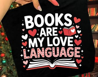 Books Are My Love Language png, ontwerp Valentines Book Lover, Bookish Valentines png, Valentijnsdagshirt png