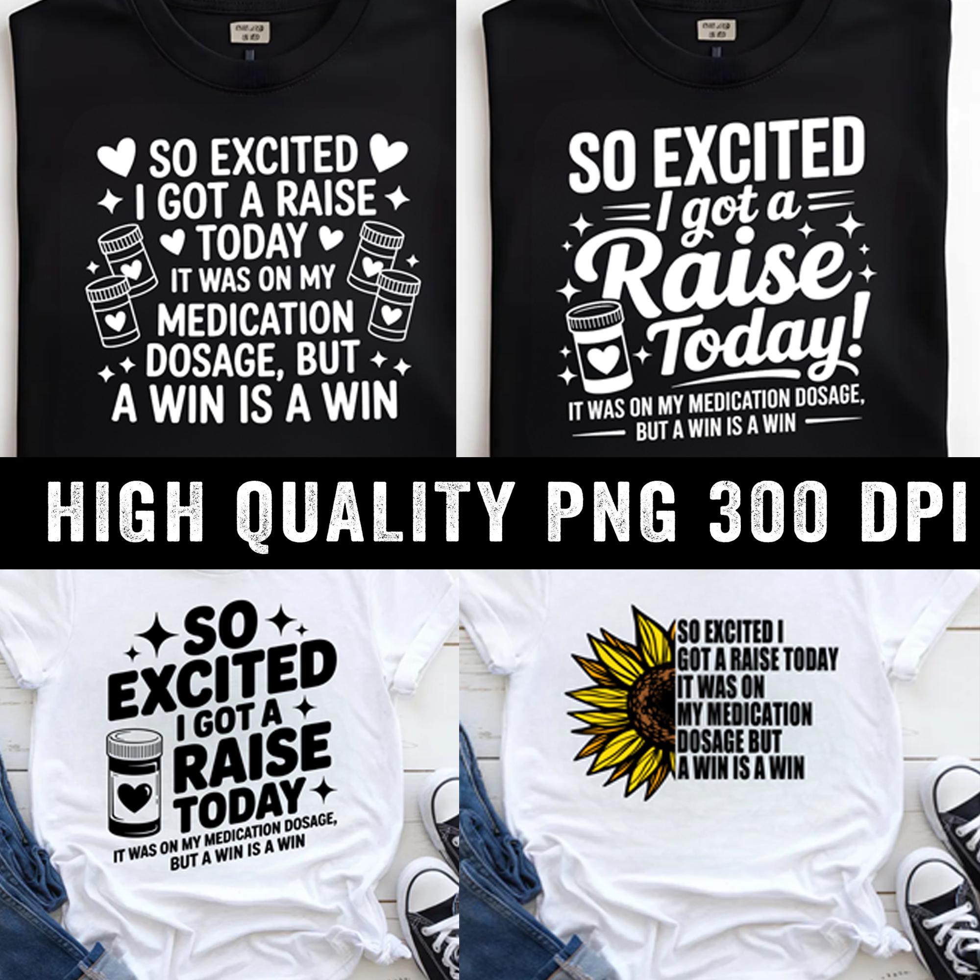 So Excited I Got A Raise Today It Was on My Medication Dosage but A Win ...