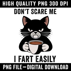Don’t Scare Me I Fart Easily PNG | Funny Quote Sublimation Design | Humor Tumbler Shirt Graphic | Digital Download