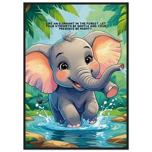 Gentle Elephant Motivational Poster – Framed Jungle Wall Art for Nursery, Kids Room, or Playroom – Cute Animal Quote Print