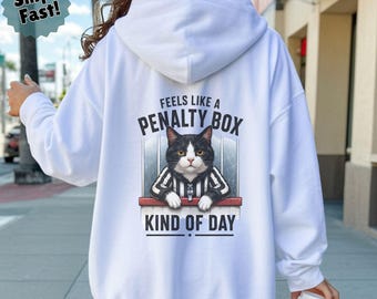 Felpa con cappuccio "Feels Like A Penalty Box Kind of Day" Maglietta divertente con gatto Maglietta umoristica da hockey Felpa con cappuccio per mamma di hockey Maglietta per papà di hockey Regalo per sorella Maglietta da hockey