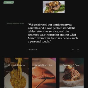 Peut inclure: Page d'accueil du site web d'Olivetto, un restaurant italien. La page présente un fond sombre avec du texte et des images de nourriture. La section supérieure indique "Taste Italy, Right Here". Il y a des sections pour "Our Story" et "Welcome to Olivetto".
