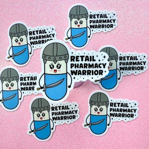 Retail Pharmacy Warrior Sticker, Pharmacist, Pharmacy Technican, Pharmacy Student, Funny Pharmacy Gift, Pharmacy Sticker, Pharmacist Gift