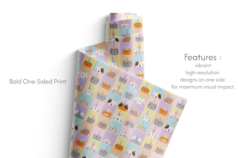 May include: A roll of wrapping paper featuring a repeating pattern of cartoon cats in party hats against a pastel backdrop. The text "Bold One-Sided Print" is visible. The text "Features: vibrant, high-resolution designs on one side for maximum visual impact" is also visible.