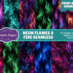 May include: A collection of seamless digital papers featuring vibrant neon flames in various colors, including purple, teal, green, and orange. The design includes the text "NEON FLAMES & FIRE SEAMLESS" and "PRINT AT HOME". The papers are 300 DPI and include 24 pages.