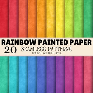 Op de afbeelding: Een digitale collectie van 20 naadloze regenboog-papierpatronen met een getextureerd aquareleffect in diverse levendige kleuren. De afbeelding bevat de tekst RAINBOW PAINTED PAPER 20 SEAMLESS PATTERNS 12" X 12" ~ 300 DPI ~ JPEG.