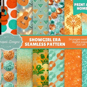 May include: A collection of 24 digital papers with a showgirl theme. The patterns include guitars, disco balls, martini glasses, and floral designs in orange, teal, and gold glitter. The text reads "SHOWGIRL ERA SEAMLESS PATTERN".