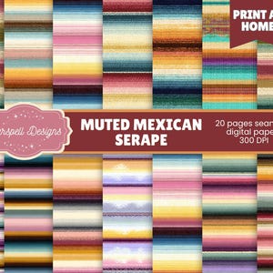 May include: A collection of 20 seamless digital papers with a muted Mexican serape design. The papers feature horizontal stripes in various colors, including pink, yellow, blue, and green. The image includes the text "Print at Home" and "300 DPI".