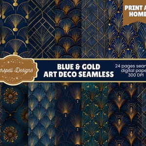 May include: A collection of blue and gold Art Deco seamless digital papers. The designs feature geometric and fan-shaped patterns in shades of navy and gold. The text on the image reads "Blue & Gold Art Deco Seamless" and "Print at Home".