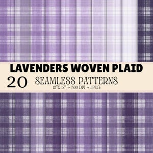 Puede incluir: Una colección digital de 20 patrones sin costuras con un diseño de cuadros tejidos en varios tonos de lavanda y blanco. El texto LAVENDERS WOVEN PLAID 20 SEAMLESS PATTERNS 12" X 12" ~ 300 DPI ~ JPEG aparece en el centro de la imagen.