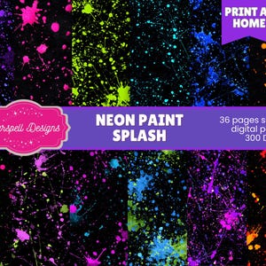 May include: Digital paper pack with a black backdrop and vibrant neon paint splashes in shades of pink, green, blue, and orange. The design includes the text "NEON PAINT SPLASH" and "PRINT AT HOME."