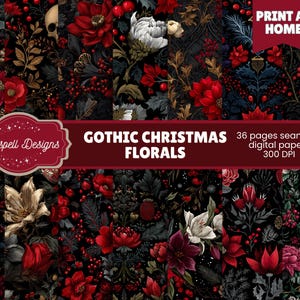 Gothic Christmas Florals Seamless Patterns | 30 Dark Holiday Floral Digital Papers for Scrapbooking, Journals, Products & Elegant Crafts