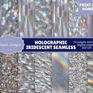 Puede incluir: Una colección de papeles digitales sin costuras holográficos e iridiscentes. Los papeles presentan varios patrones, incluyendo formas geométricas y efectos de brillo. El texto incluye "Print at Home" y "Holographic Iridescent Seamless".