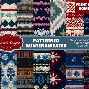 May include: A collection of patterned winter sweater designs. The image features various seamless digital paper patterns with different knit textures and color schemes, including red, white, blue, and gray. The text reads "Print at Home" and "Patterned Winter Sweater".