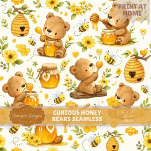 May include: A seamless pattern featuring cartoon bears, bees, honey pots, and sunflowers. The bears are depicted with honey dippers and honeycombs. The text "CURIOUS HONEY BEARS SEAMLESS" is displayed. The image is 12" x 12" and 300 DPI.