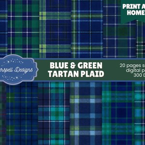 May include: A collection of blue and green tartan plaid digital papers. The image features various seamless patterns with different shades of blue and green. Text on the image reads "Blue & Green Tartan Plaid" and "Print at Home".