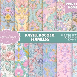 Op de afbeelding: Een verzameling pastel Rococo naadloze digitale papieren. De ontwerpen bevatten bloemen- en ornamentale patronen in zachte roze, blauwe en gele tinten. De afbeelding bevat de tekst "Print at Home" en "30 pages seamless digital papers 300 DPI."