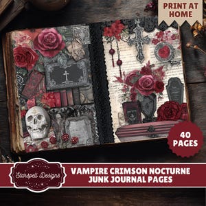 Op de afbeelding: Open junk journal pagina's met een gotisch thema. De pagina's bevatten rozen, een schedel, een kruis en een kist. De tekst onderaan luidt "Vampire Crimson Nocturne Junk Journal Pages". Het tijdschrift heeft 40 pagina's en is ontworpen om thuis af te drukken.