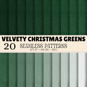 Puede incluir: Una colección digital de 20 patrones sin costuras titulada VELVETY CHRISTMAS GREENS, con degradados verticales que van desde el verde bosque oscuro hasta el verde salvia claro y blanco, con especificaciones de 30,48 cm x 30,48 cm y 300 DPI en JPEG.