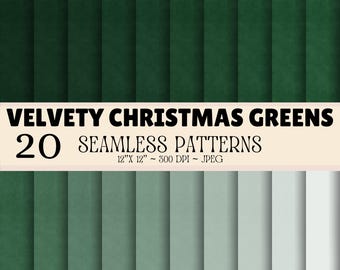 May include: A digital collection of 20 seamless patterns titled VELVETY CHRISTMAS GREENS, featuring vertical gradients ranging from dark forest green to light sage and white, with specifications of 12" x 12" and 300 DPI in JPEG format.