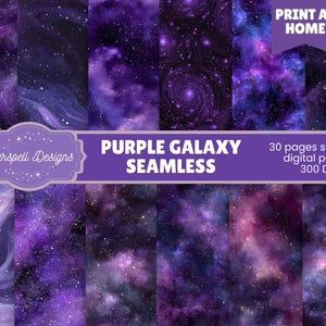 May include: A collection of seamless digital papers featuring a purple galaxy theme. The designs showcase swirling nebulae, stars, and cosmic patterns in shades of purple, blue, and pink. The image includes the text "Purple Galaxy Seamless" and "30 pages seamless digital papers 300 DPI."