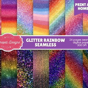 May include: A collection of 24 seamless digital papers featuring rainbow glitter textures in various patterns. The image includes the text PRINT AT HOME, Starspell Designs, GLITTER RAINBOW SEAMLESS, and 24 pages seamless digital papers 300 DPI.