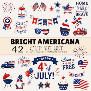 Może przedstawiać: Cyfrowy zestaw grafik o nazwie BRIGHT AMERICANA 42 CLIP ART SET zawierający patriotyczne ilustracje, w tym amerykańskie flagi, fajerwerki, babeczki, krasnala, ciężarówki, okulary przeciwsłoneczne, girlandy oraz napisy takie jak HAPPY 4th of JULY.