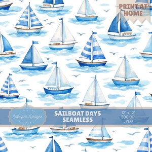 May include: A seamless watercolour pattern of blue and white sailboats on a light blue sea. The design includes various sailboat styles with striped and solid sails, and small birds. The text "SAILBOAT DAYS SEAMLESS" is also present.