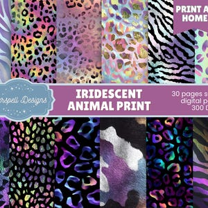 May include: A collection of iridescent animal print digital papers in various patterns, including zebra stripes and leopard spots. The designs feature a range of colors, including purple, gold, and black. The text "IRIDESCENT ANIMAL PRINT" is displayed.