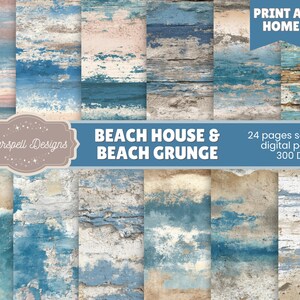 May include: Digital paper set featuring various textures and patterns with a beach theme. The designs include weathered wood, distressed paint, and sandy textures in shades of blue, beige, and white. The text reads "Beach House & Beach Grunge".