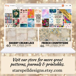 The image is a webpage for an online store called "Shabby Cream Lace" and "French Countryside Junk Journals & Printables". The webpage displays various patterns and designs, including images of shabby cream lace, French countryside, and junk journal pages. The webpage also includes a call to action to visit the store for more great patterns, journals, and printables, as well as a banner promoting a special offer.