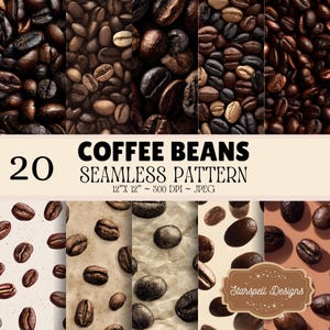 May include: A digital collection of 20 seamless patterns featuring various arrangements of roasted coffee beans in shades of brown, tan, and black. The image includes the text 20 COFFEE BEANS SEAMLESS PATTERN 12"X 12" ~ 300 DPI ~ JPEG and Starspell Designs.