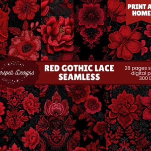 May include: Digital papers with a seamless red gothic lace design. The papers feature detailed floral patterns in shades of red on a black background. The image includes the text "Red Gothic Lace Seamless" and "Print at Home".