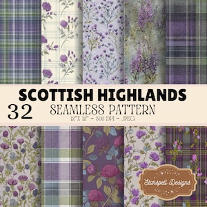 Può includere: Una collezione digitale di 32 motivi senza cuciture intitolata SCOTTISH HIGHLANDS, con motivi floreali di cardo viola e disegni a quadri. Il testo include 32 SEAMLESS PATTERN, 12" X 12" ~ 300 DPI ~ JPEG e il logo Starspell Designs.