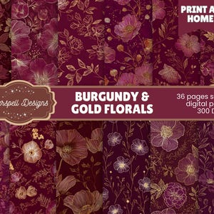 Op de afbeelding: Een verzameling digitale papieren met bordeauxrode en gouden bloemmotieven. De ontwerpen tonen gouden contouren van bloemen op een diepe bordeauxrode achtergrond. De afbeelding bevat de tekst "Bourgondië & Gouden Bloemen" en "Print thuis".