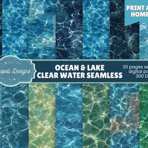 May include: A selection of digital papers with seamless patterns of ocean and lake water. The designs display shades of blue and green, with light reflections creating a realistic water effect. The text reads "Ocean & Lake Clear Water Seamless" and "Print at Home".