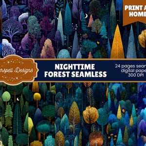 May include: Digital paper set featuring a seamless nighttime forest design. The image showcases a variety of stylized trees in shades of blue, green, purple, and gold. The text on the image reads "Nighttime Forest Seamless" and "Print at Home."