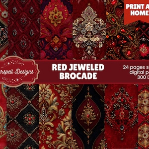 Könnte beinhalten: Eine Sammlung roter, mit Juwelen besetzter Brokat-Digitalpapiere mit aufwendigen Mustern. Die Designs weisen goldene und juwelenartige Akzente auf. Das Bild enthält den Text "Red Jeweled Brocade" und "Print at Home". Die Papiere sind 300 DPI und umfassen 24 Seiten.