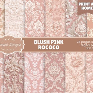 Könnte beinhalten: Eine Sammlung digitaler Papiere im Rococo-Stil in Blush Pink. Die Papiere zeigen florale und ornamentale Muster in Rosa-, Creme- und Beigetönen. Der Text "Blush Pink Rococo" und "Print at Home" ist enthalten. Die Papiere sind 300 DPI und enthalten 24 nahtlose digitale Seiten.