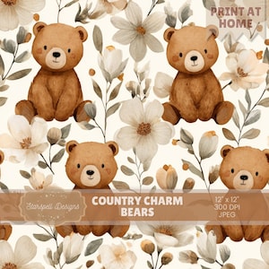 May include: Watercolor pattern featuring brown teddy bears and cream-colored flowers with green leaves. The design includes the text "Country Charm Bears" and "Print at Home". The image is 12" x 12" and 300 DPI.