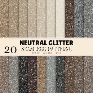 Può includere: Una collezione di 20 motivi digitali senza cuciture con texture glitter neutre nelle tonalità oro, argento, bronzo, marrone e nero. L'immagine include il testo NEUTRAL GLITTER 20 SEAMLESS PATTERNS 12" X 12" ~ 300 DPI ~ JPEG.
