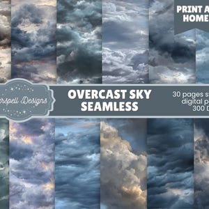 Pode incluir: Um conjunto de papéis digitais com várias formações de nuvens em tons de cinza, azul e branco. A imagem inclui o texto "Overcast Sky Seamless" e "Print at Home". O conjunto inclui 30 papéis digitais sem costura a 300 DPI.