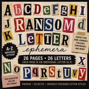 Pode incluir: Uma coleção de letras estilo carta de resgate em várias fontes e cores sobre um fundo claro. O texto inclui RANSOM LETTER ephemera, 26 PAGES 26 LETTERS, e detalhes sobre junk journals, colagens, scrapbooks e formato JPG de 300 DPI.