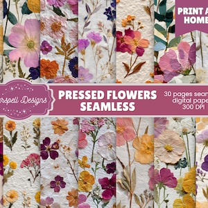 Könnte beinhalten: Eine Sammlung von 30 nahtlosen digitalen Papieren mit gepressten Blumen in verschiedenen Farben, darunter Rosa, Lila, Gelb und Blau. Die Papiere tragen die Aufschrift "Pressed Flowers Seamless" und "Print at Home."