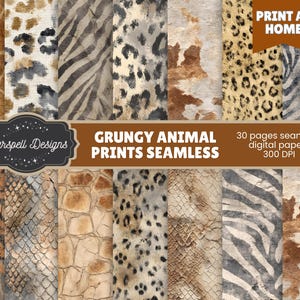 May include: A collection of grungy animal print seamless digital papers. The image features various textures, including giraffe, zebra, leopard, and snake patterns. The text reads "GRUNGY ANIMAL PRINTS SEAMLESS" and "PRINT AT HOME".