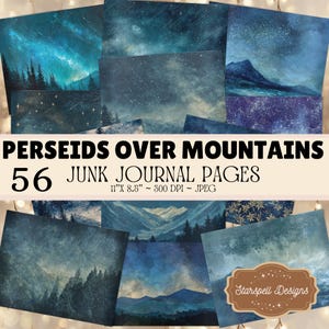 Peut inclure: Un ensemble de 56 pages de journal créatif numérique intitulées PERSEIDS OVER MOUNTAINS, 27,94 cm par 21,59 cm, 300 DPI, JPEG. Les pages présentent des ciels nocturnes bleu foncé et sarcelle avec des silhouettes de montagnes et d'étoiles.