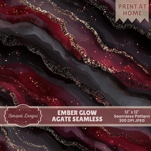 May include: Seamless digital pattern with an agate design. The design features flowing bands of dark red, black, and gray with gold glitter accents. The text "EMBER GLOW AGATE SEAMLESS" is displayed on the image. The pattern is 12" x 12".