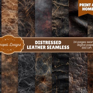 Könnte beinhalten: Ein digitales Papier-Set mit Lederstrukturen in verschiedenen Braun-, Schwarz- und Grautönen. Das Bild enthält den Text "Distressed Leather Seamless" und "Print at Home". Das Set enthält 24 nahtlose digitale Papiere mit 300 DPI.