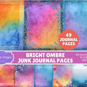 Könnte beinhalten: Helle Ombre-Junk-Journal-Seiten mit Aquarellhintergründen in Orange-, Rosa-, Blau- und Lilatönen. Jede Seite hat einen dekorativen Rand. Das Bild enthält den Text "49 Journal Pages" und "Bright Ombre Junk Journal Pages".