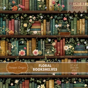 Op de afbeelding: Een digitale print met bloemenboekenplanken. De afbeelding toont rijen boeken in verschillende kleuren, afgewisseld met bloemen en groen. De tekst "FLORAL BOOKSHELVES" wordt weergegeven, samen met de afmetingen 30,48 cm x 30,48 cm.
